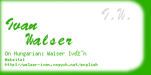 ivan walser business card